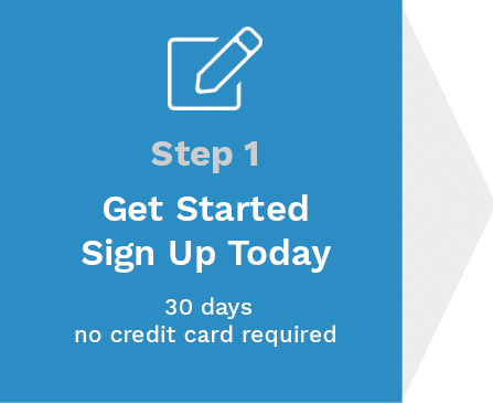 Step 1: Get Started, Sign Up Today